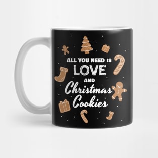 Funny Christmas Love And Christmas Cookies Xmas Mug